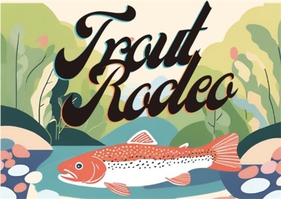Trout Rodeo