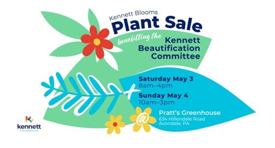 Kennett Blooms Plant Sale 5/3 & 5/4