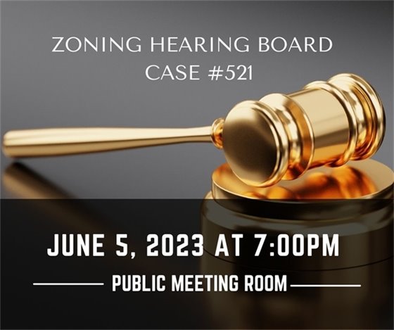 Zoning Hearing Board Case #521 