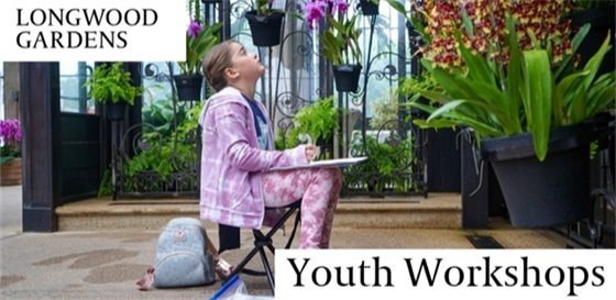 Longwood Gardens Youth Work Shop