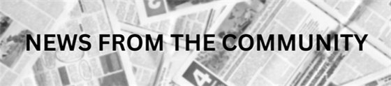 NEWS FROM THE COMMUNITY