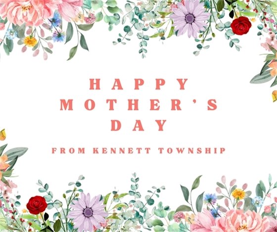Happy Mother's Day from Kennett Township