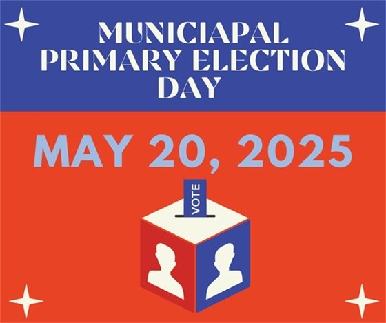 Municipal Primary Voting Day 5/20/25